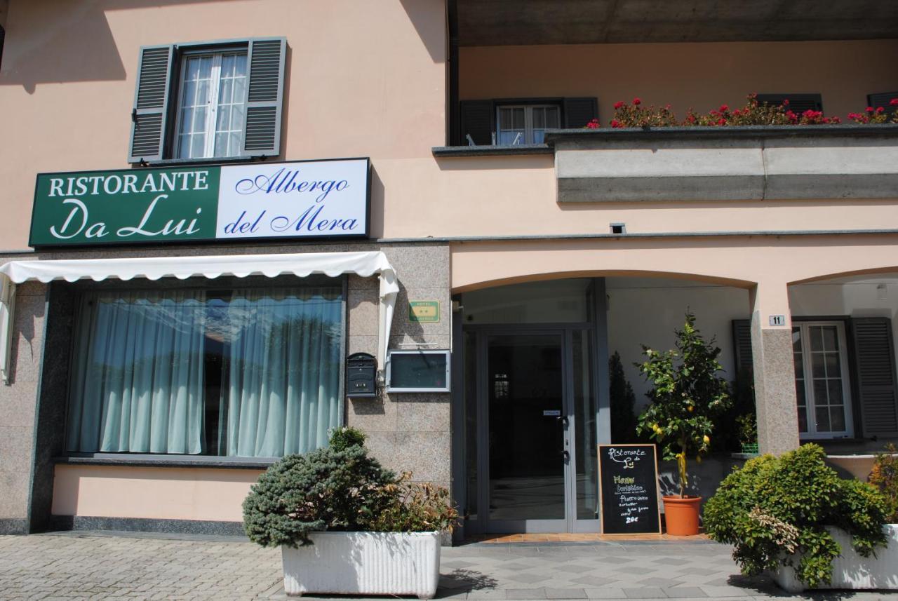 Albergo Del Mera-Ristorante Da Lui Sorico Exteriör bild